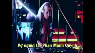 DJ Music с красивыми сиськами ---Вьетнамская ырдаган VO NGUOI TA ---Фанманхвинх